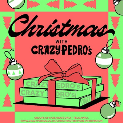 Christmas 2024 Offers Restaurants in Manchester - Crazy Pedro's